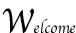 Welcome